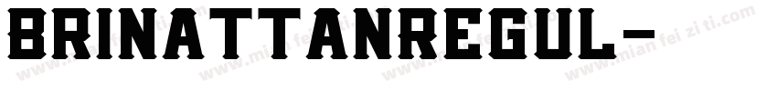 BrinattanRegul字体转换