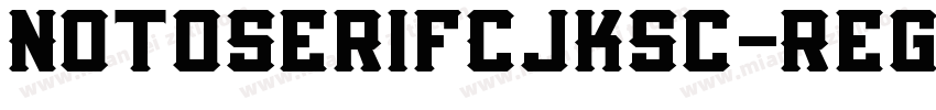 NotoSerifCJKsc-Regul字体转换