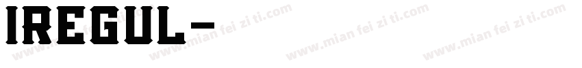 iRegul字体转换