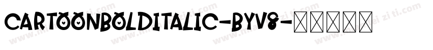 CartoonBoldItalic-ByV8字体转换