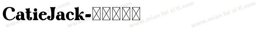 CatieJack字体转换