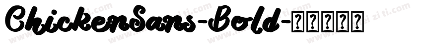 ChickenSans-Bold字体转换