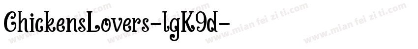 ChickensLovers-lgK9d字体转换