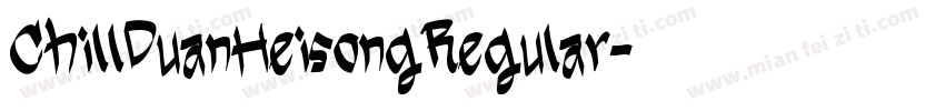 ChillDuanHeisongRegular字体转换