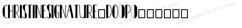 ChristineSignature-DO0P0字体转换
