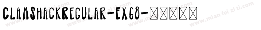 ClamShackRegular-Ex68字体转换