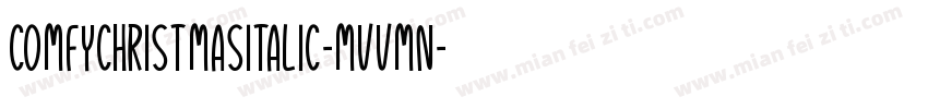 ComfyChristmasItalic-MVVmn字体转换