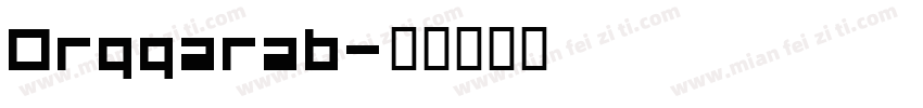 Orggarab字体转换