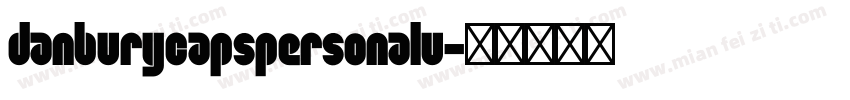danburycapspersonalu字体转换