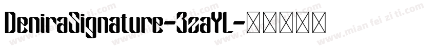 DeniraSignature-3zaYL字体转换
