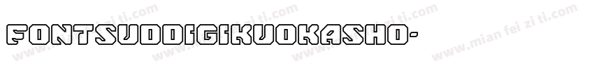 fontsUDDigiKuokasho字体转换