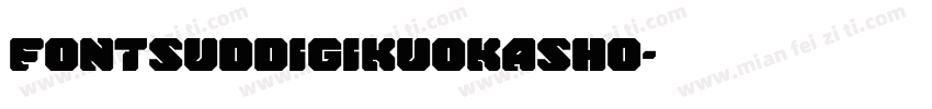 fontsUDDigiKuokasho字体转换