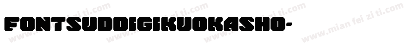 fontsUDDigiKuokasho字体转换