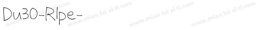 Du30-Rlpe字体转换