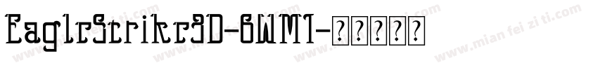 EagleStrike3D-6WM1字体转换