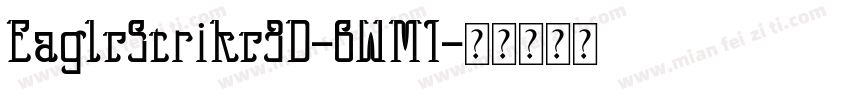EagleStrike3D-6WM1字体转换