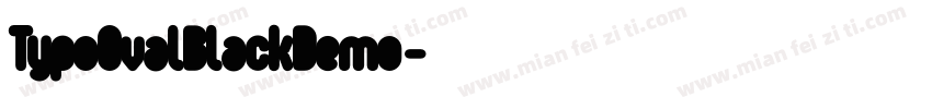 TypoOvalBlackDemo字体字体转换