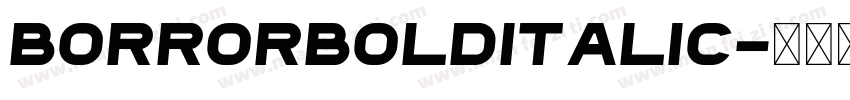 BorrorBoldItalic字体转换