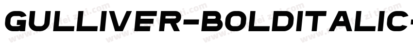 Gulliver-BoldItalic字体转换