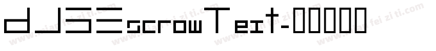 DJ5EscrowText字体转换