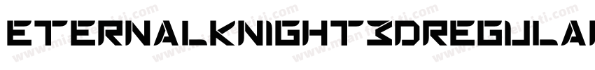 EternalKnight3DRegular-OvA8字体转换