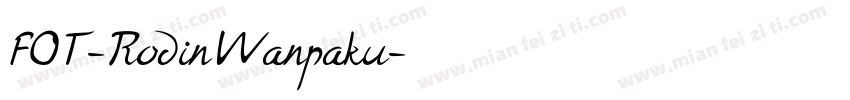 FOT-RodinWanpaku字体转换