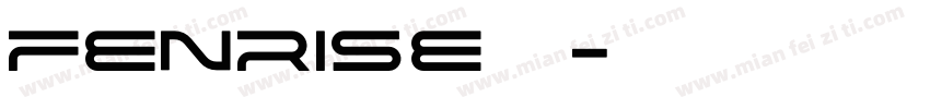 Fenrise字体字体转换