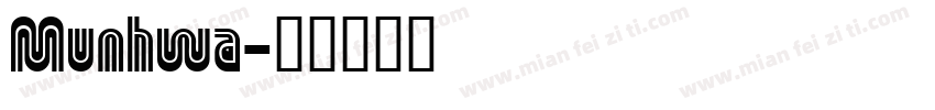Munhwa字体转换