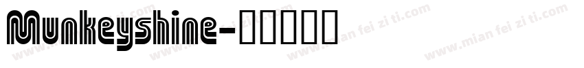 Munkeyshine字体转换