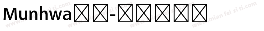 Munhwa字体字体转换