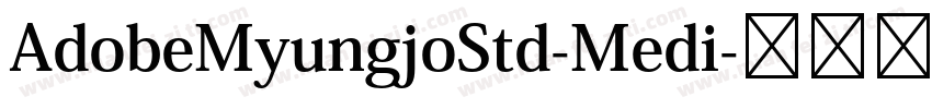 AdobeMyungjoStd-Medi字体转换