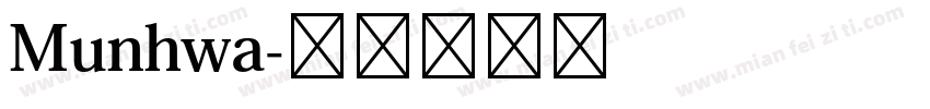 Munhwa字体转换