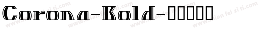 Corona-Bold字体转换