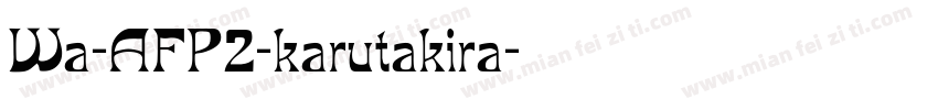 Wa-AFP2-karutakira字体转换