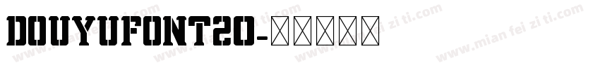 DOUYUFont20字体转换