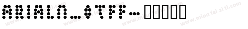 ARIALN_0TFF字体转换
