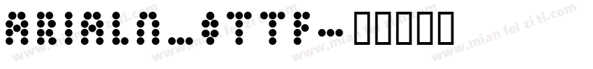 ARIALN_0ttf字体转换