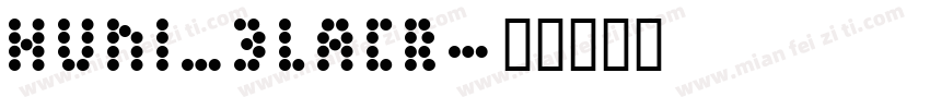 Huni_Blacr字体转换