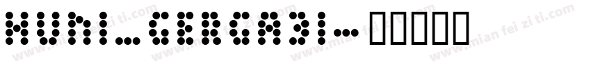 Huni_GergaBI字体转换