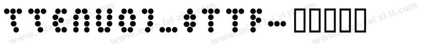 TTENuoJ_0ttf字体转换