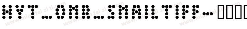hyt_OMR_Smailtiff字体转换