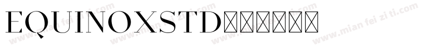 EquinoxStd字体转换
