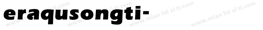 eraqusongti字体转换