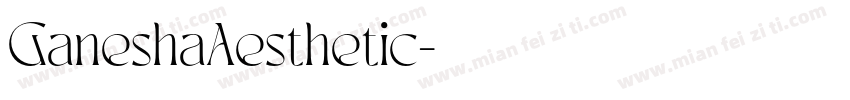 GaneshaAesthetic字体转换