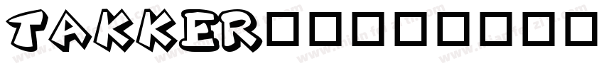 TAKKER__字体转换