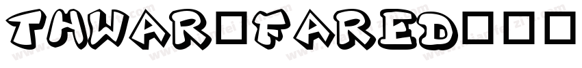 Thwar_Fared字体转换