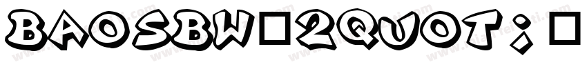 baosbw_2quot;字体转换