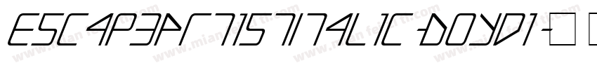 EscapeArtistItalic-DOYd1字体转换