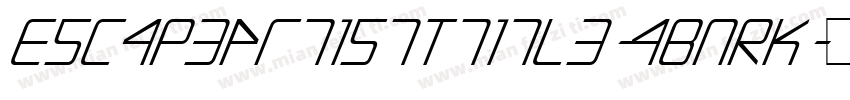 EscapeArtistTtitle-4BnRK字体转换