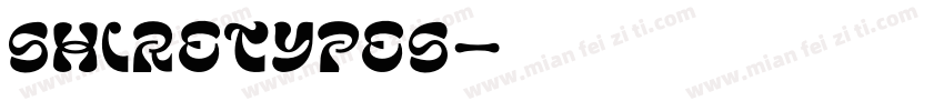 ShireTypes字体转换